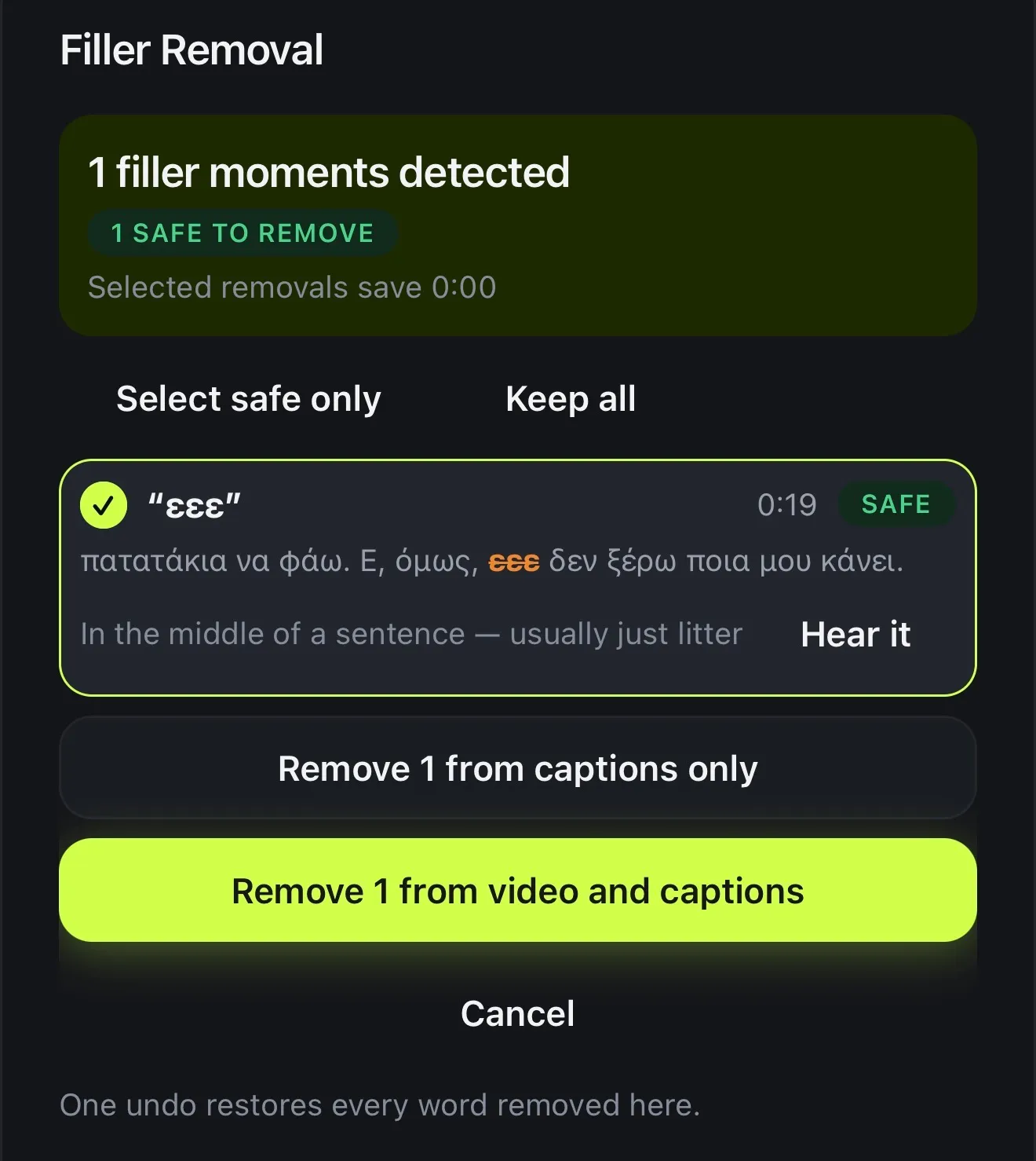 Voxcene's Filler Removal sheet listing a Greek «εεε» marked Safe, with buttons to remove it from the captions only or from the video and captions